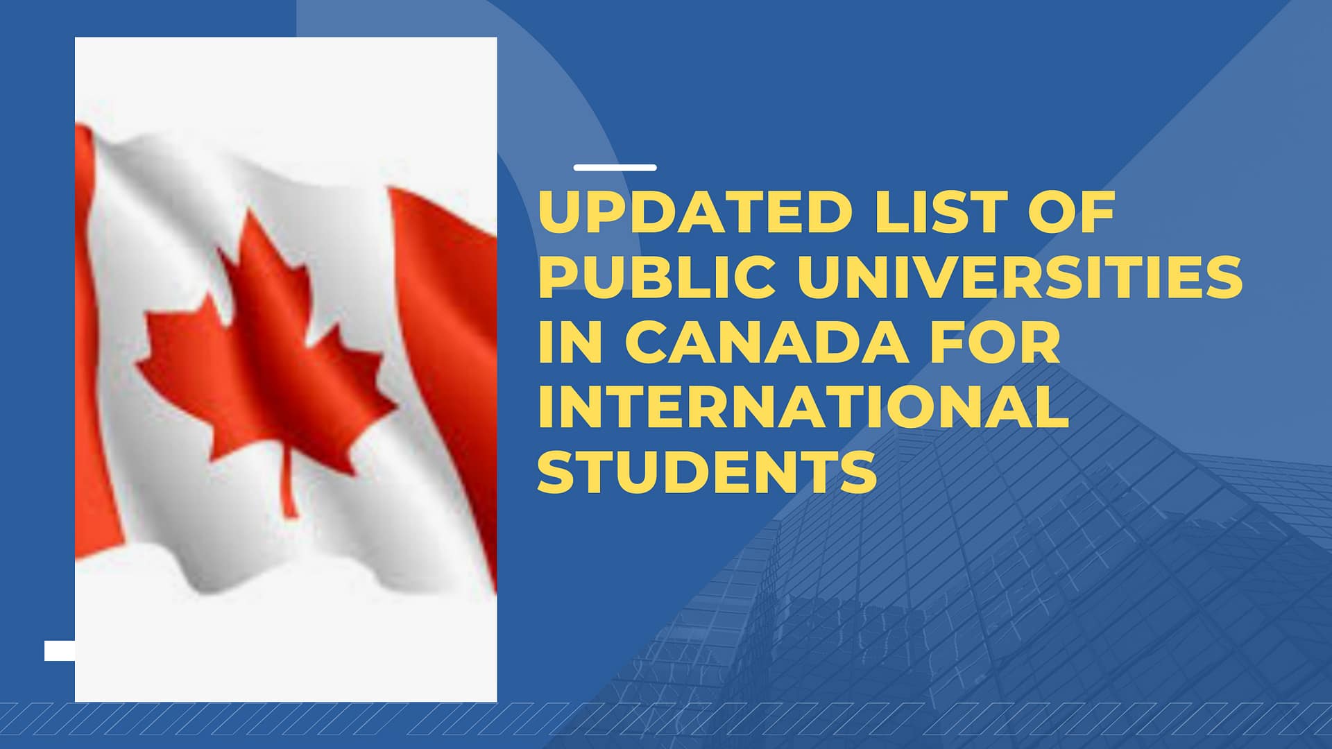 CANADA PUBLIC UNIVERSITIES FOR INTERNATIONAL STUDENTS intelligence overview